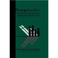 Stepfamilies : Who Benefits? Who Does Not? by Booth, Alan; Dunn, Judy; Dunn, Judith F., 9780805815443