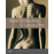 Body Contouring and Liposuction by Rubin, J. Peter, M.D.; Jewell, Mark L., M.D.; Richter, Dirk F., M.D., Ph.D.; Uebel, Carlos Oscar, M.D., Ph.D., 9781455705443