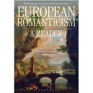 European Romanticism A Reader by Prickett, Stephen, 9781472535443