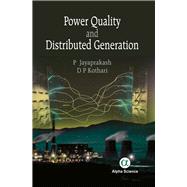 Power Quality and Distributed Generation by Jayaprakash, P.; Kothari, D.P., 9781783325443