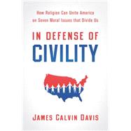 In Defense of Civility by Davis, James Calvin, 9780664235444
