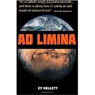 Ad Limina: A Novella by Jones-Kellett, Cyril, 9780692645444