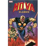 Nova Classic Volume 2 by Wolfman, Marv; Kraft, David Anthony; Buscema, Sal; Infantino, Carmine; Hall, Bob; Pollard, Keith, 9780785185444
