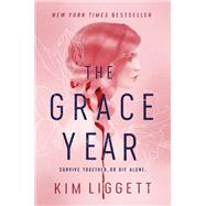 The Grace Year by Liggett, Kim, 9781250145444