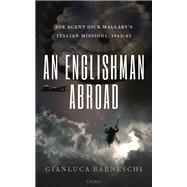 An Englishman Abroad by Barneschi, Gianluca, 9781472835444