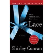 Lace A Novel by Conran, Shirley, 9781476725444