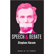 Speech & Debate by Karam, Stephen, 9781559365444