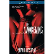 The Awakening Book One of the Chronicles of the Nubian Underworld by Rashaan, Shakir, 9781593095444