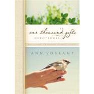 One Thousand Gifts Devotional by Voskamp, Ann, 9780310315445