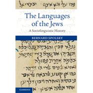 The Languages of the Jews by Spolsky, Bernard, 9781107055445