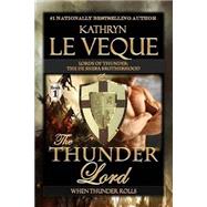 The Thunder Lord by Le Veque, Kathryn, 9781505275445