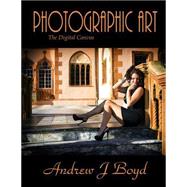 Photographic Art by Boyd, Andrew J., 9781507565445