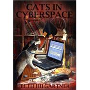 Cats in Cyperspace by Hilgartner, Beth, 9781892065445