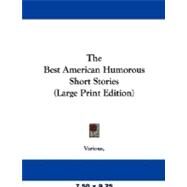 The Best American Humorous Short Stories by Jessup, Alexander, 9781426445446