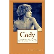 Cody by Hale, Keith, 9781499645446