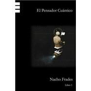 Ideas para salirse de la locura / Ideas to get away from the madness by Frades, Nacho N.; Caballero, Emma E., 9781501065446