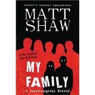 My Family by Shaw, Matt, 9781503285446