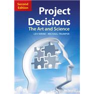 Project Decisions, 2nd Edition The Art and Science by Virine, Lev; Trumper, Michael, 9781523085446