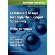 Cell-Based Assays for High-Throughput Screening by Clemons, Paul A.; Tolliday, Nicola J.; Wagner, Bridget K., 9781603275446