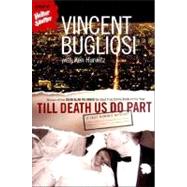 Till Death Us Do Part PA by Bugliosi,Vincent, 9780393325447