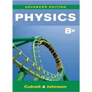 Physics, Eigth Edition High School Edition by John D. Cutnell (Southern Illinois Univ. at Carbondale); Kenneth W. Johnson (Southern Illinois Univ. at Carbondale), 9780470475447