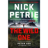 The Wild One by Petrie, Nick, 9780525535447