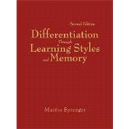 Differentiation Through Learning Styles and Memory by Marilee Sprenger, 9781412955447