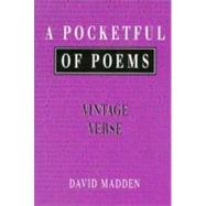 A Pocketful of Poems Vintage Verse by Madden, David, 9780155025448