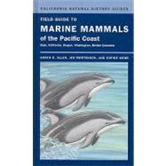 Field Guide to Marine Mammals of the Pacific Coast by Allen, Sarah G., 9780520265448