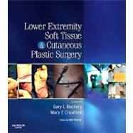 Lower Extremity Soft Tissue and Cutaneous Plastic Surgery by Dockery, Gary L.; Crawford, Mary E.; Myerson, Mark, 9780702045448