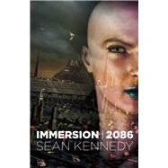 Immersion 2086 by Kennedy, Sean, 9781682225448