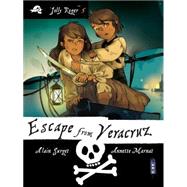 Escape from Veracruz by Surget, Alain; Marnat, Annette; Coombe, Charlotte, 9781909645448
