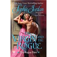 The Virgin and the Rogue by Jordan, Sophie, 9780062885449