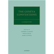 The 1949 Geneva Conventions A Commentary by Clapham, Andrew; Gaeta, Paola; Sassli, Marco, 9780199675449
