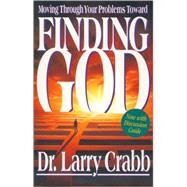 Finding God by Dr. Larry Crabb, 9780310205449