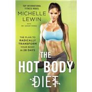 The Hot Body Diet by Lewin, Michelle; Yorde, Samar, Dr., 9780399585449