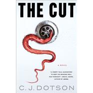 The Cut by C. J. Dotson, 9781250335449