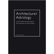 Architecture/Astrology by Graham, Dan (CON); Russell, Jessica (CON); Meguro, Mieko, 9783863355449