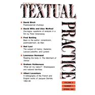 Textual Practice: Volume 5, Issue 1 by Hawkes,Terence;Hawkes,Terence, 9780415065450