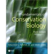 Fundamentals of Conservation...,Hunter, Malcolm L.; Gibbs,...,9781405135450