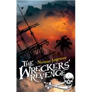 The Wreckers' Revenge by Jorgensen, Norman, 9781925815450