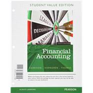 Financial Accounting, Student Value Edition Plus NEW MyAccountingLab with Pearson eText -- Access Card Package by Harrison, Walter T., Jr.; Horngren, Charles T.; Thomas, C. William, 9780133805451