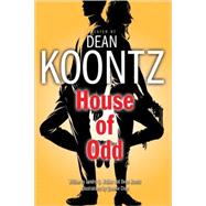 House of Odd (Graphic Novel) by KOONTZ, DEAN, 9780345525451