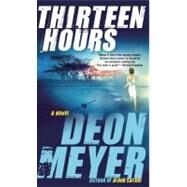Thirteen Hours by Meyer, Deon; Seegers, K.L., 9780802145451