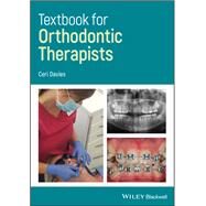 Textbook for Orthodontic Therapists by Davies, Ceri, 9781119565451