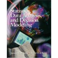 Statistics, Data Analysis, and Decision Modeling by Evans, James R.; Olson, David Louis, 9780130205452