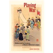 Playing War by Frhstck, Sabine, 9780520295452