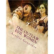 The Outlaw by Genovese, Aceifer, 9781503295452