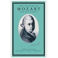 The Letters of Mozart and His Family by Mozart, Wolfgang Amadeus; Anderson, Emily; Sadie, Stanley; Smart, Fiona, 9780333485453
