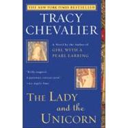 The Lady and the Unicorn by Chevalier, Tracy (Author), 9780452285453